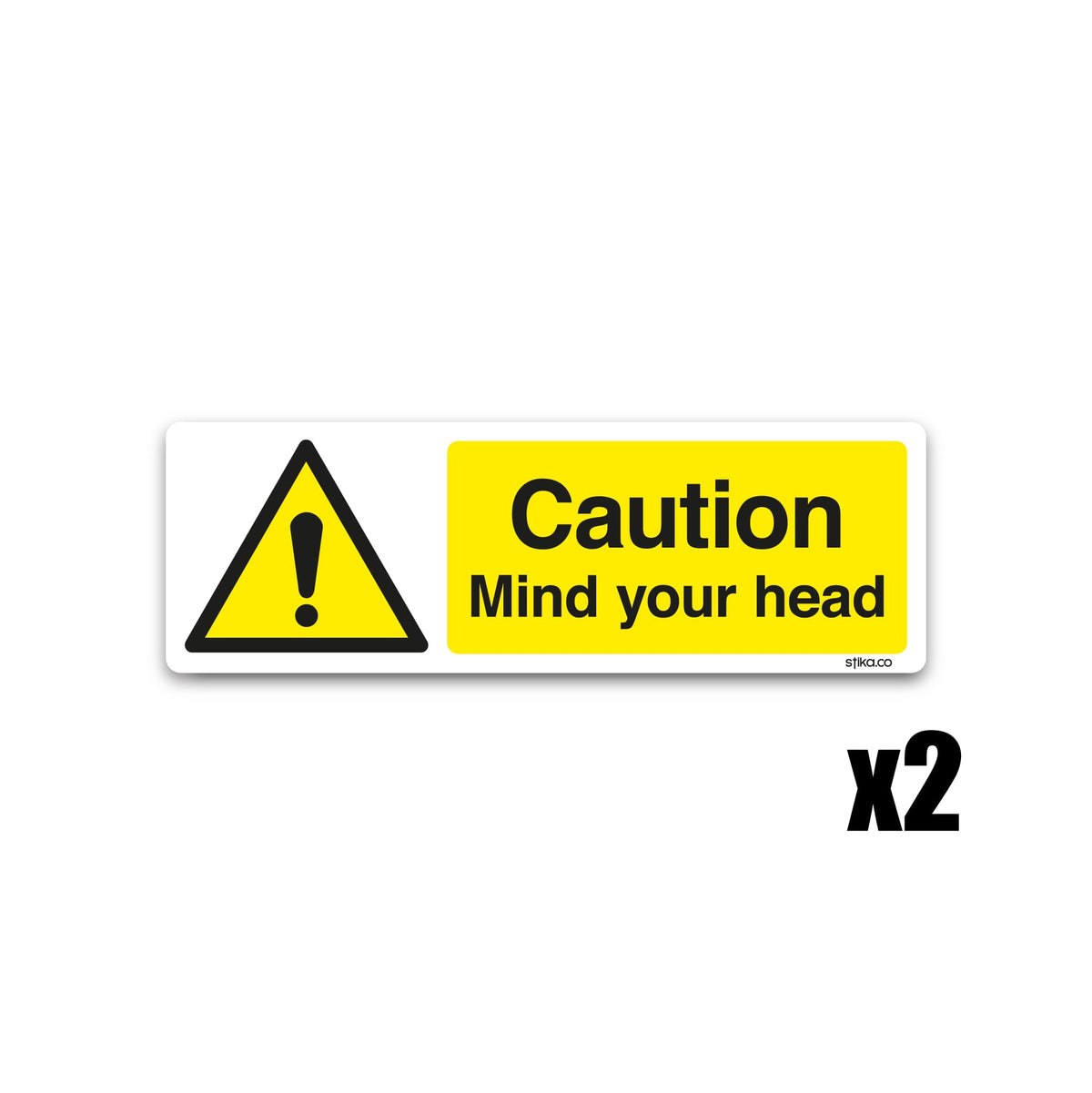 Caution Mind Your Head stickers