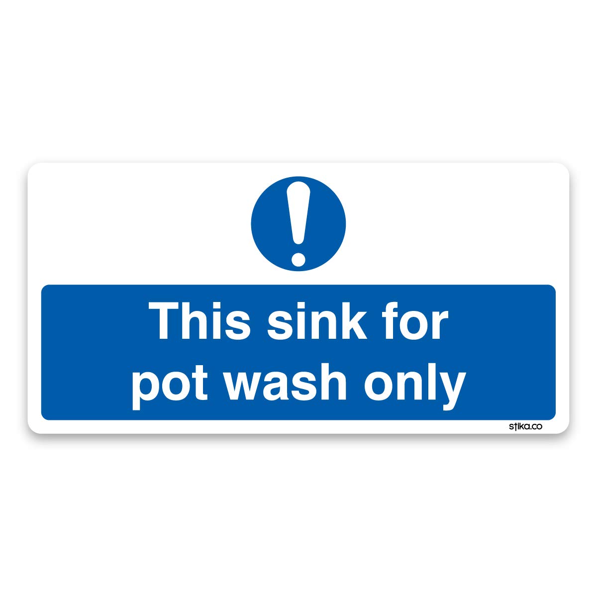 This Sink for Pot Wash Only safety sticker, 200 x 100mm, pack of 2