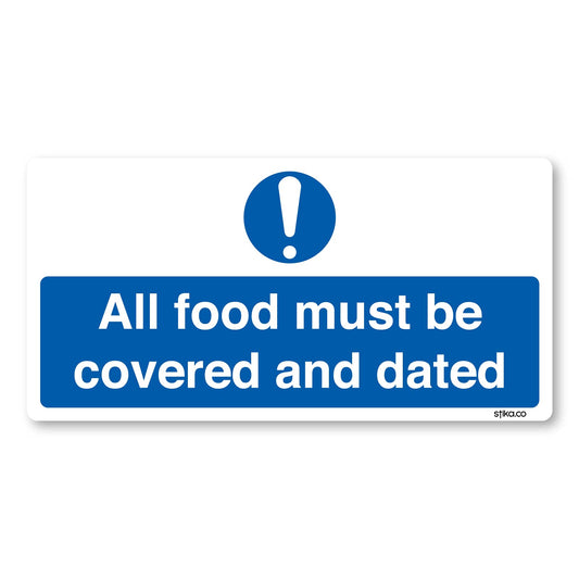 All Food Must Be Covered and Dated sticker, 200 x 100mm, pack of 2
