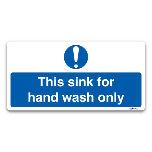 This Sink for Hand Wash Only safety sticker, 200 x 100mm, pack of 2