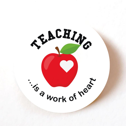 Teaching Is a Work of Heart 40mm round self-adhesive paper labels