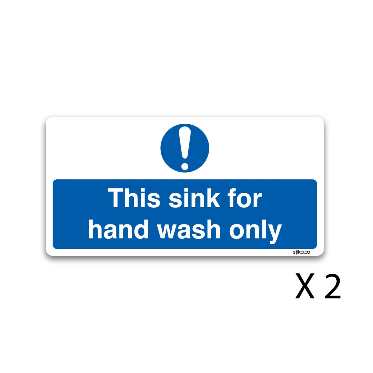 This Sink for Hand Wash Only safety sticker, 200 x 100mm, pack of 2