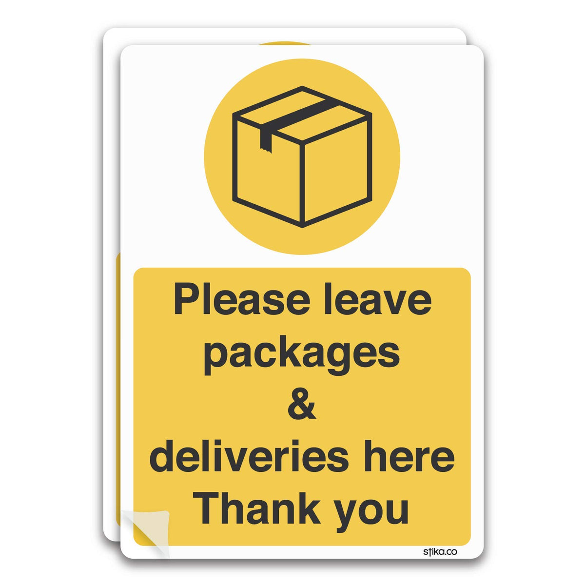 Please Leave All Deliveries Here sign