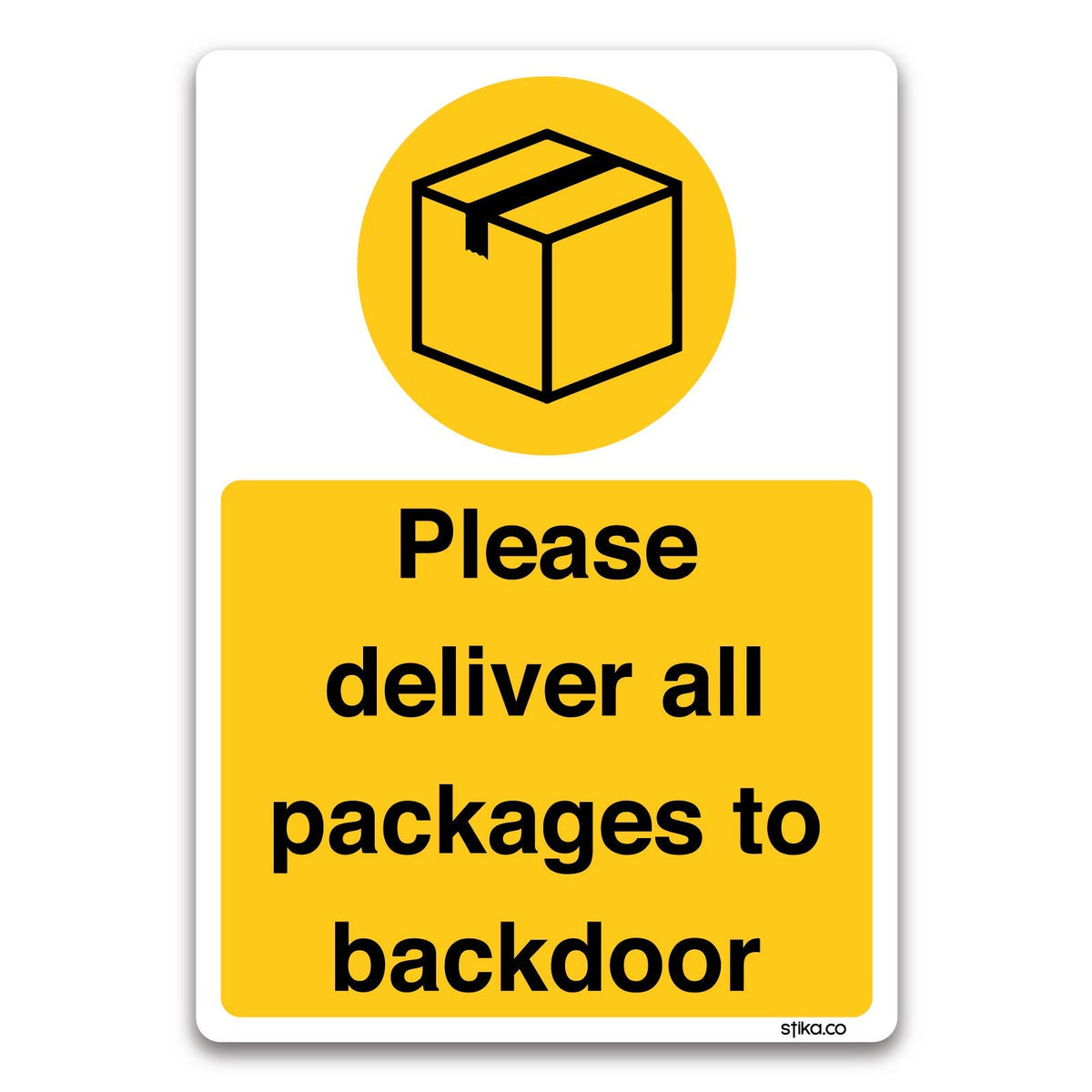 Please Deliver All Packages to Backdoor sign