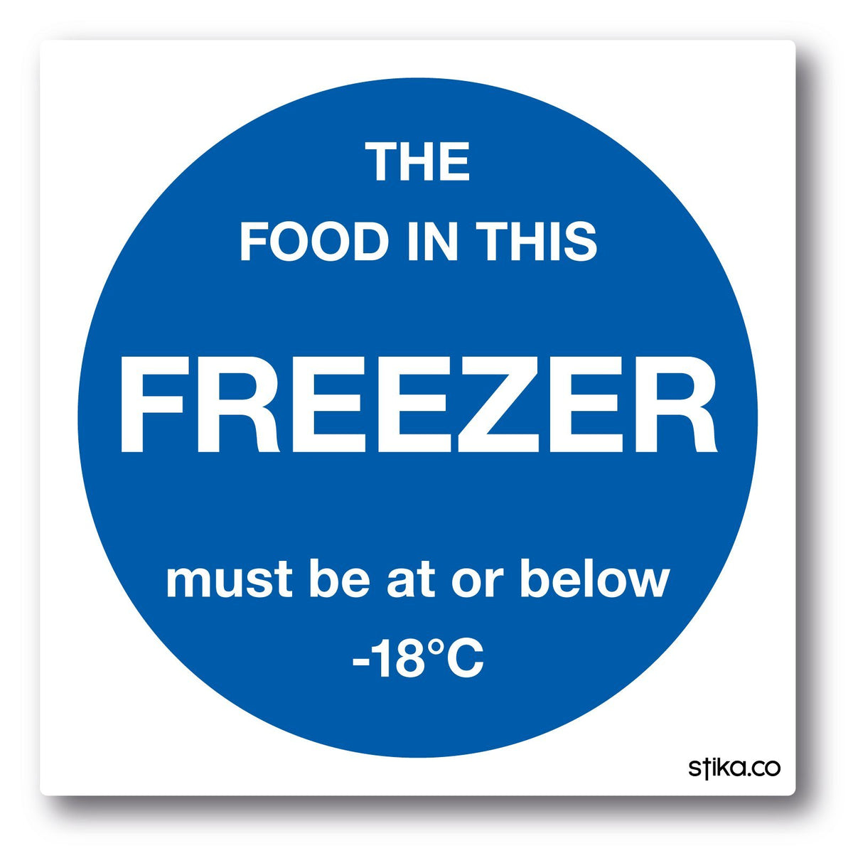 Freezer temperature safety sticker, 100 x 100mm