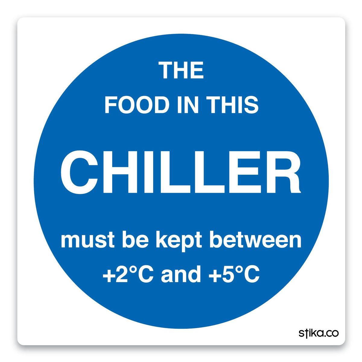 Chiller temperature safety sticker, 100 x 100mm
