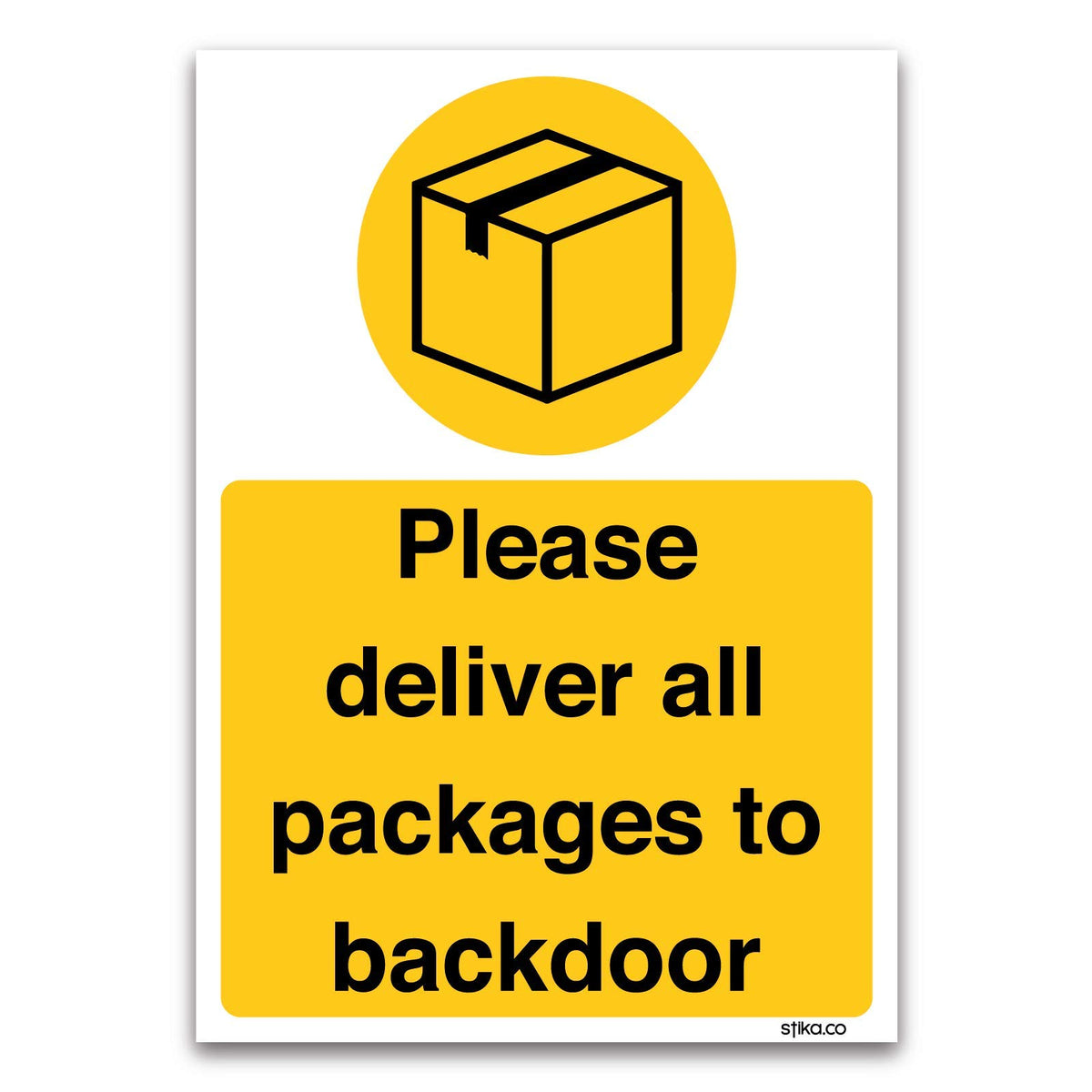 Please Deliver All Packages to Backdoor sign