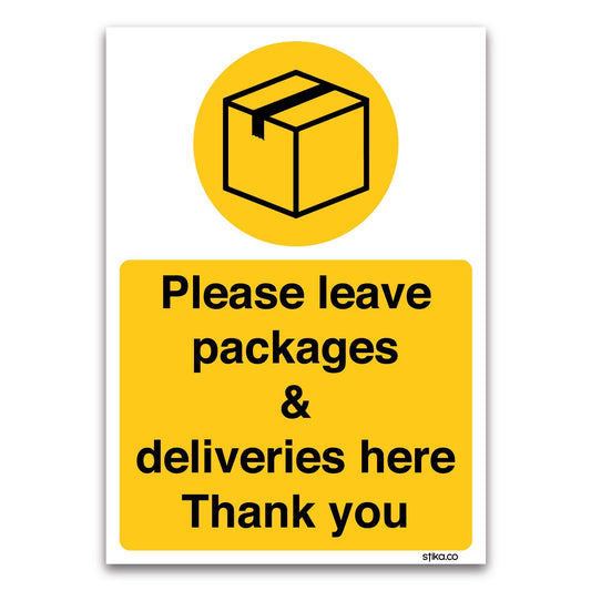 Please Leave All Deliveries Here sign in vinyl or rigid plastic