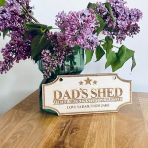 Personalised "Dad's Shed" Wooden Sign – Perfect Father's Day or Birthday Gift for Shed Lovers